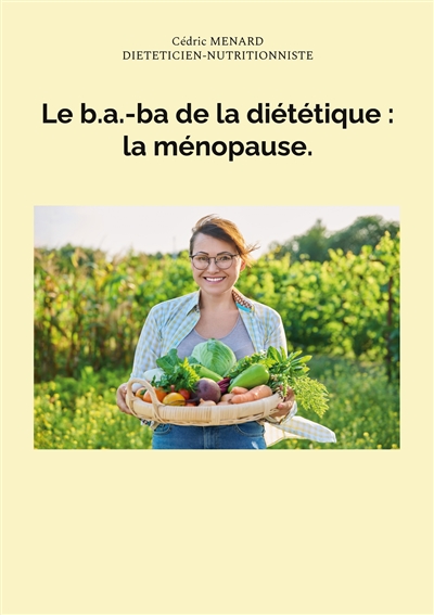 Le b.a.-ba de la diététique...