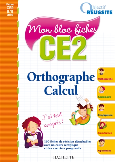 Orthographe calcul, CE2, 8-9 ans