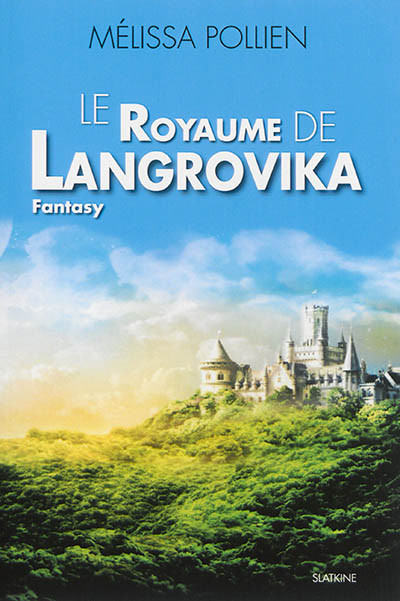 Le royaume de Langrovika : fantasy