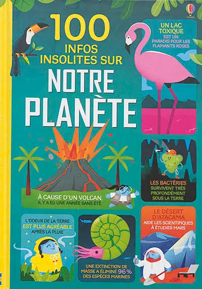 100 infos insolites sur notre planète