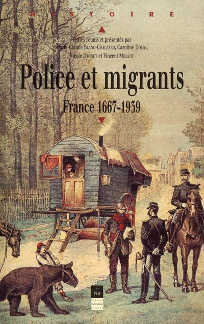 Police et migrants : France 1667-1939