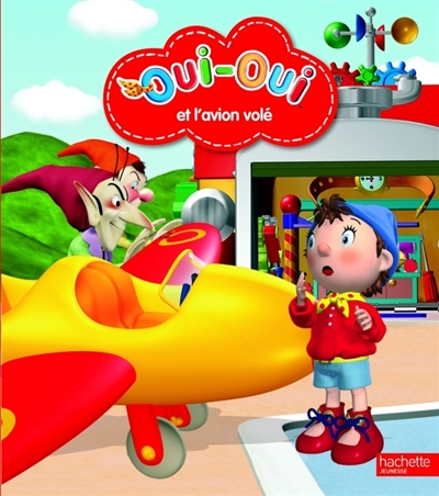 Oui-oui et l'avion volé