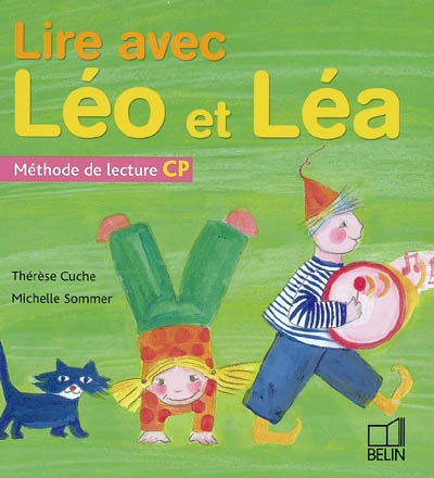 Lire avec Léo et Léa : méthode de lecture CP