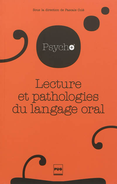 Lecture et pathologies du langage oral