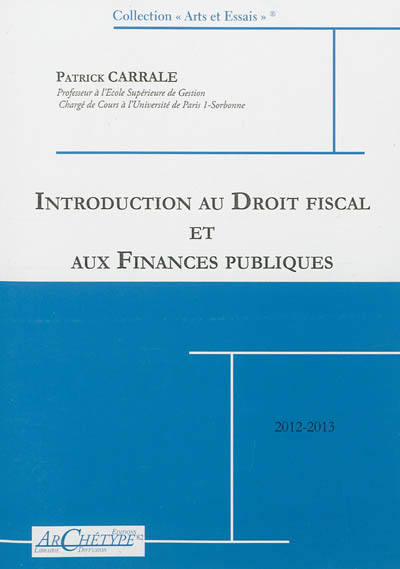 Introduction au droit fiscal et aux finances publiques : 2012-2013