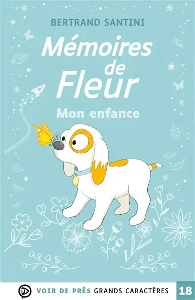 Mémoires de Fleur : mon enfance