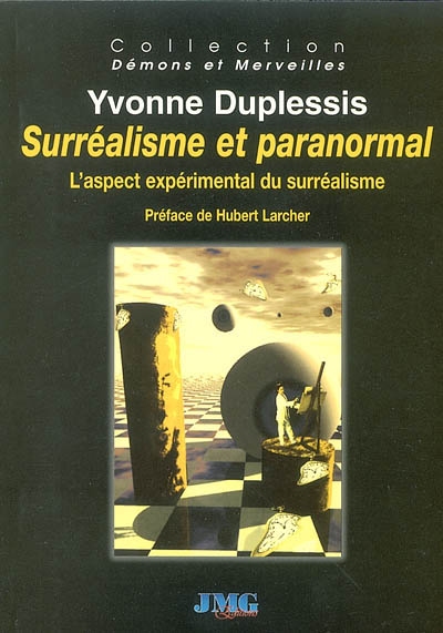 Surréalisme et paranormal : l'aspect expérimental du surréalisme