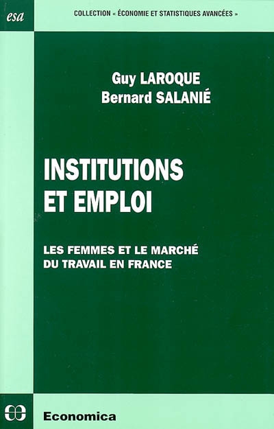 Institutions et emploi : les femmes et le marché du travail en France