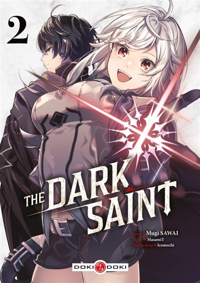 The dark saint, tome 2