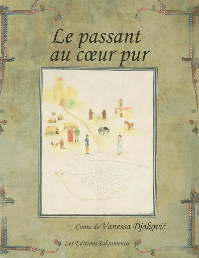 Le passant au coeur pur : conte