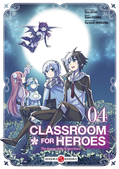Classroom for heroes : the return of the former brave. Vol. 4