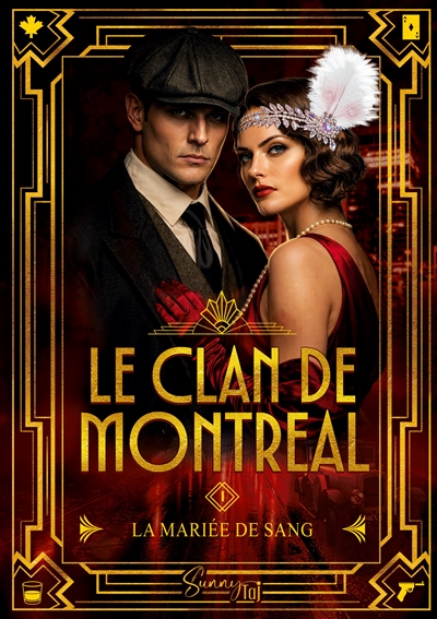 Le Clan de Montréal : La...