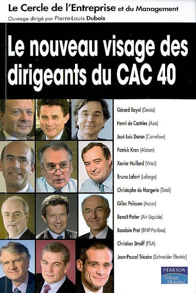 Le nouveau visage des dirigeants du CAC 40