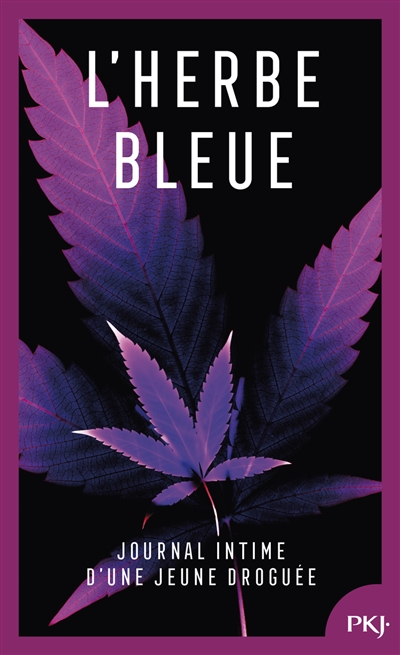 L'herbe bleue : journal...