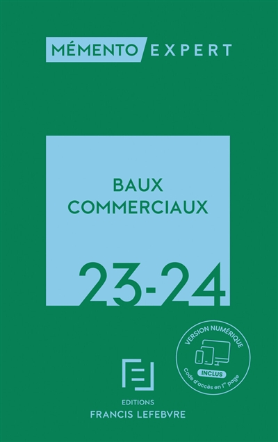 Baux commerciaux 2023-2024 : juridique, fiscal