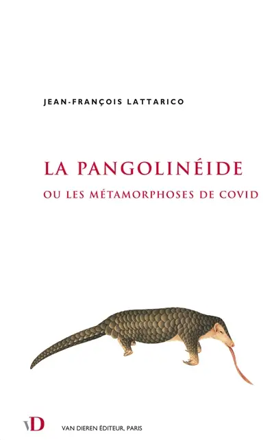 La pangolinéide ou Les métamorphoses de Covid