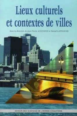 Lieux culturels et contextes de villes