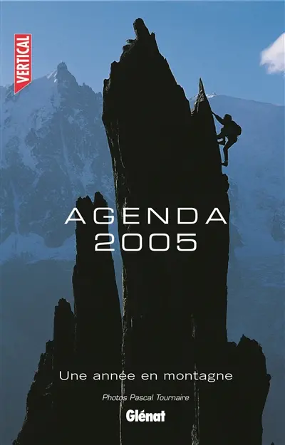 L'odyssée des cimes : agenda 2005