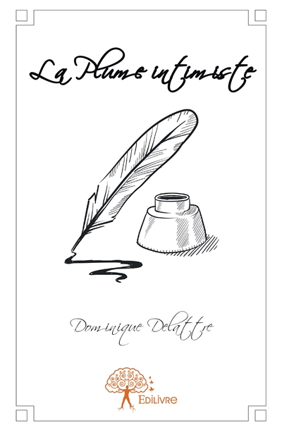 La plume intimiste
