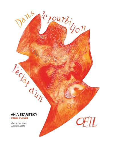 Ania Staritsky : l'éclat d'un oeil : Manoir des livres, Lucinges, 2023