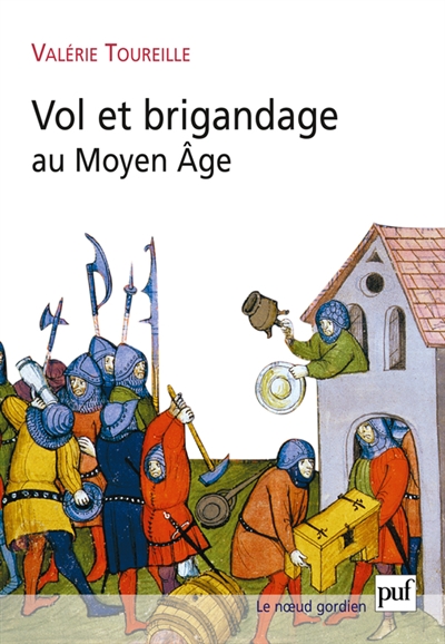 Vol et brigandage au Moyen Age