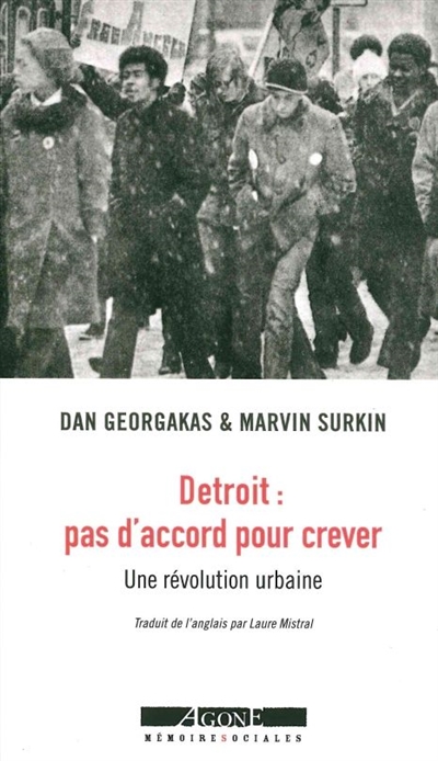 Detroit : pas d'accord pour crever : une révolution urbaine