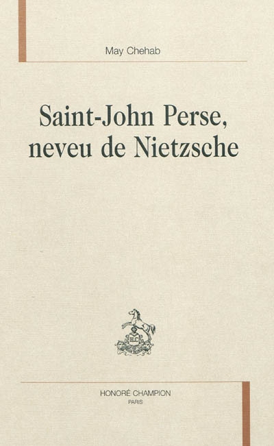 Saint-John Perse, neveu de Nietzsche