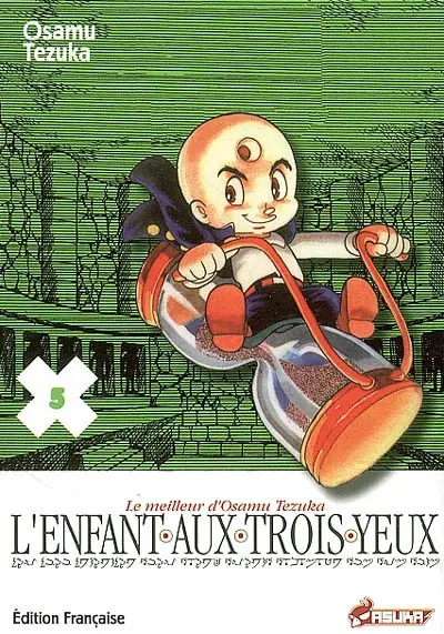 L'enfant aux trois yeux. Vol. 5