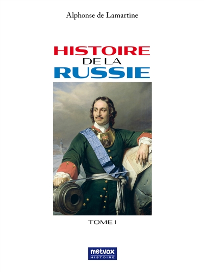 Histoire de la Russie : tome I