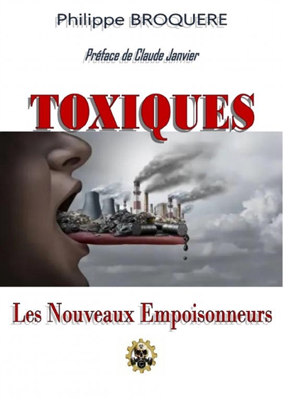 TOXIQUES : Les Nouveaux...