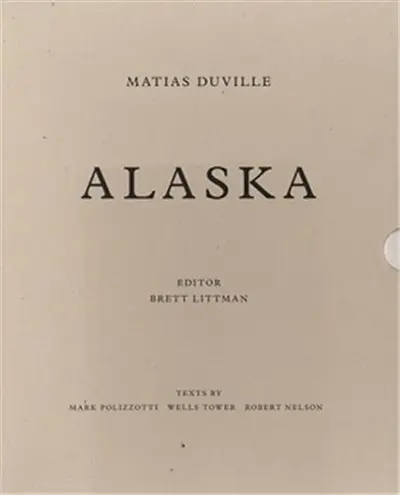 Matias Duville : Alaska