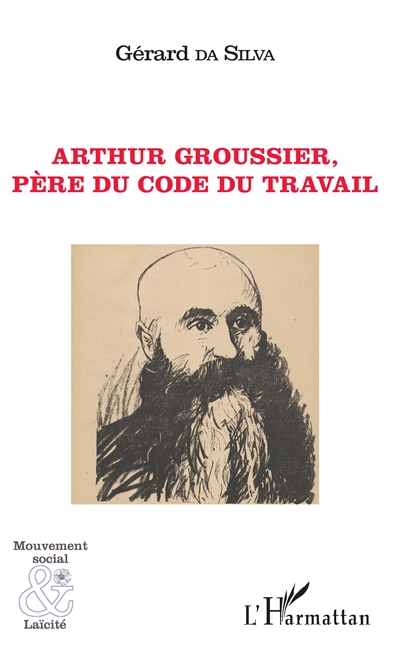 Arthur Groussier : père du Code du travail