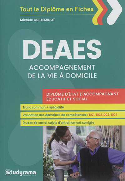DEAES, accompagnement de la vie à domicile : diplôme d'Etat d'accompagnant éducatif et social