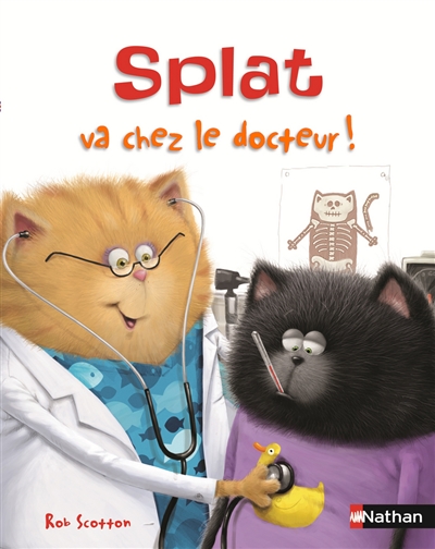 Splat le chat. Vol. 15. Splat va chez le docteur !
