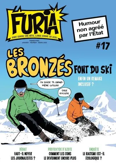 La Furia : fort comme une bête, libre comme un dieu, n° 17. Les bronzés font du ski