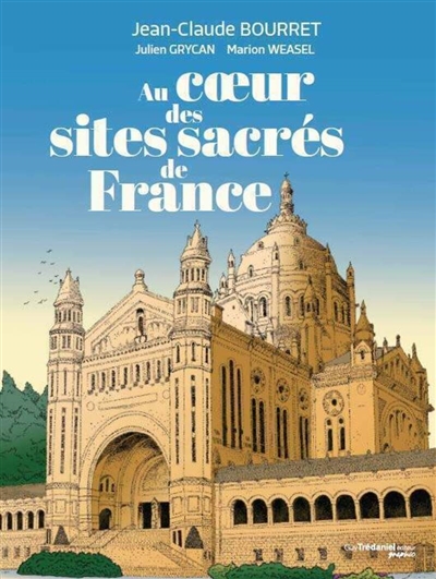 Au coeur des sites sacrés de France