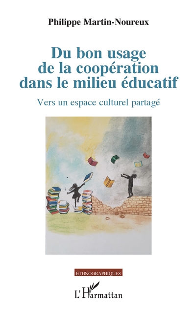 Du bon usage de la coopération dans le milieu éducatif : vers un espace culturel partagé