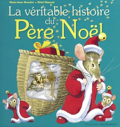 La véritable histoire du Père Noël