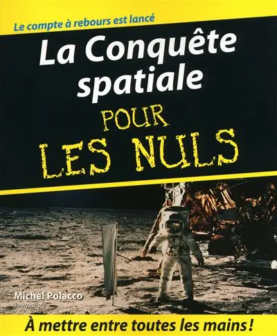 La conquête spatiale pour les nuls