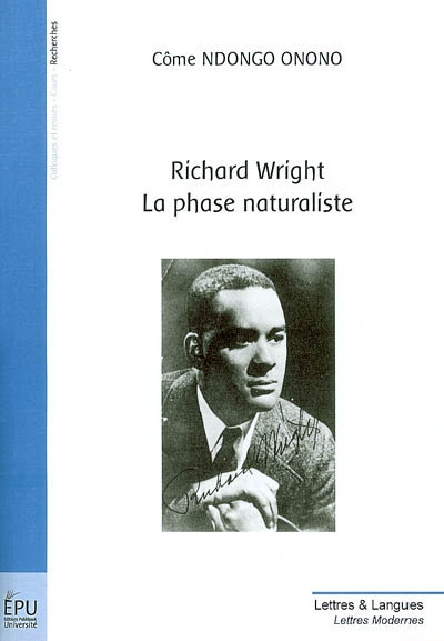 Richard Wright : la phase naturaliste