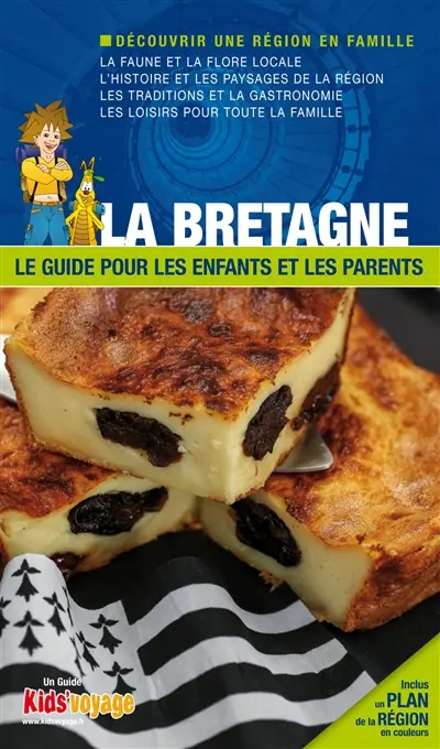 En route pour la Bretagne ! : plus de 85 activités ludiques et pédagogiques à découvrir en famille