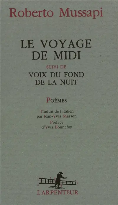 Le voyage de midi. Voix du fond de la nuit