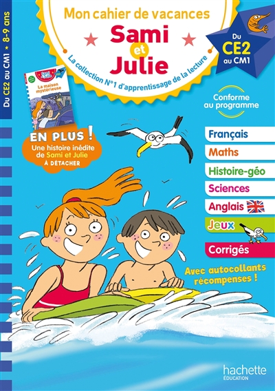 Mon cahier de vacances Sami et Julie : du CE2 au CM1, 8-9 ans : conforme au programme