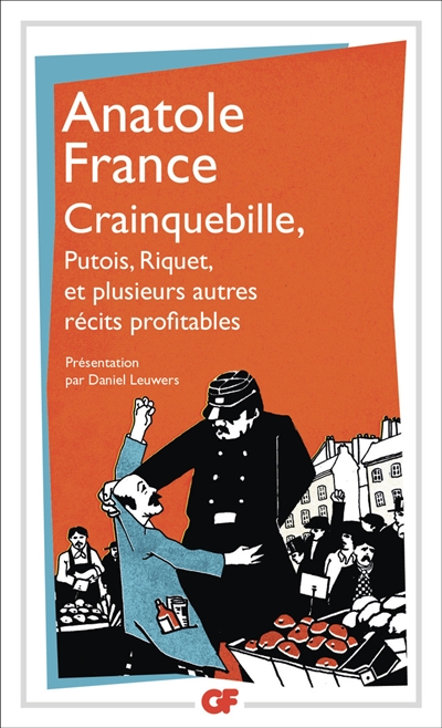 crainquebille, putois, riquet : et plusieurs autres récits profitables