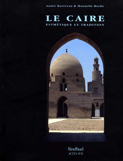 Le Caire : esthétique et tradition