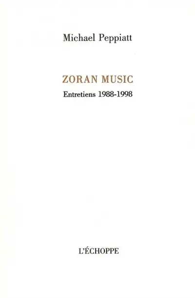Zoran Music, entretiens 1988-1998
