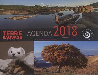 Terre sauvage : le monde grandeur nature : agenda 2018