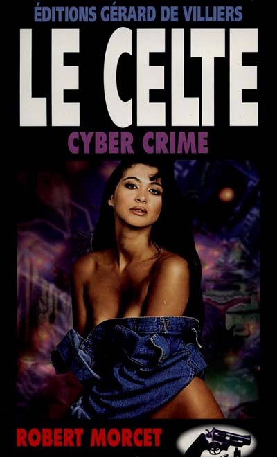 Le Celte. Vol. 9. Cyber crime