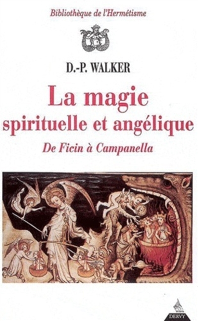 La magie spirituelle et angélique : de Ficin à Campanella