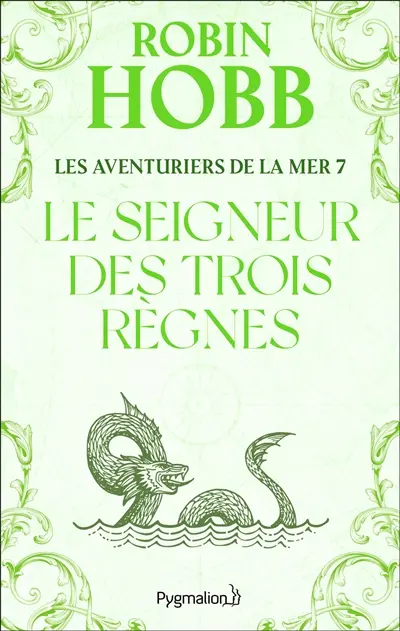 Les aventuriers de la mer. Vol. 7. Le seigneur des trois règnes